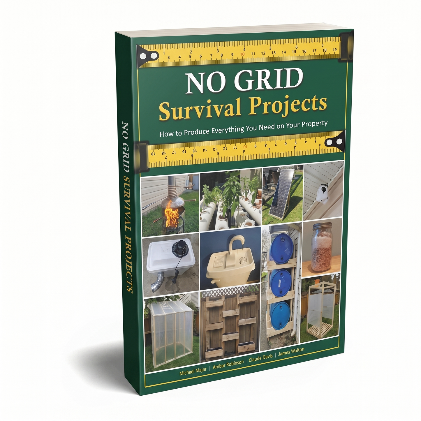 NO GRID Survival Projects: How to Produce Everything You Need on Your Property
