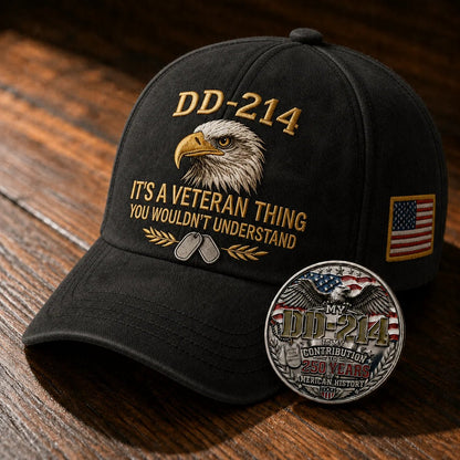 DD-214 Veteran 3D Embroidered Cap - "IT'S A VETERAN THING YOU WOULDN'T UNDERSTAND" 🎁 Free Honor Coin With Every Cap Purchase