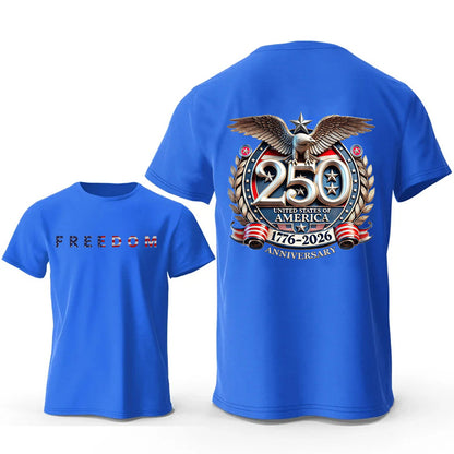 🇺🇸 250th Anniversary Patriotic Freedom T-Shirt