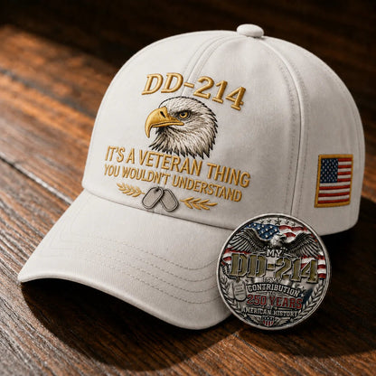 DD-214 Veteran 3D Embroidered Cap - "IT'S A VETERAN THING YOU WOULDN'T UNDERSTAND" 🎁 Free Honor Coin With Every Cap Purchase
