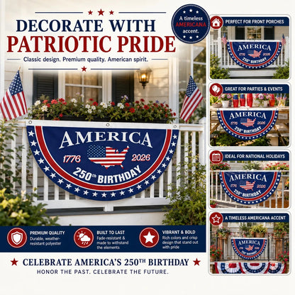 🗽USA 250th Anniversary Patriotic Fan Flag – Half-Round Porch Banner for 2026 Celebration🦅